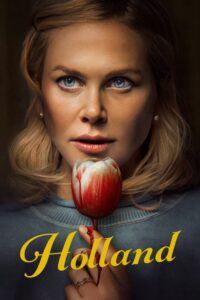 Download Holland (2025) WEB-DL Dual Audio {Hindi-English} 480p, 720p | 1080p ESub