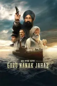Download Guru Nanak Jahaz (2025) WEB-DL Punjabi Movie 480p & 720p & 1080p & 4K 2160p ESub