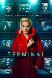 Download Terminal (2018) BluRay Dual Audio {Hindi-English} 480p | 720p | 1080p ESub