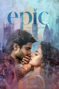 Download Epic – First Semester (2026) NF WEB-DL Dual Audio [Hindi (DD 5.1) & Telugu] 480p & 720p & 1080p ESub