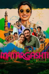 Download Matargashti (Season 1) NF WEB-DL Hindi (DD 5.1) 720p & 1080p ESub