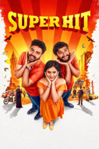 Download Super Hit (2026) SNXT WEB-DL Dual Audio [Hindi (DD 2.0) & Kannada] 480p 720p & 1080p ESub